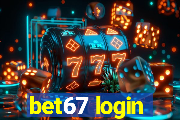 bet67 login